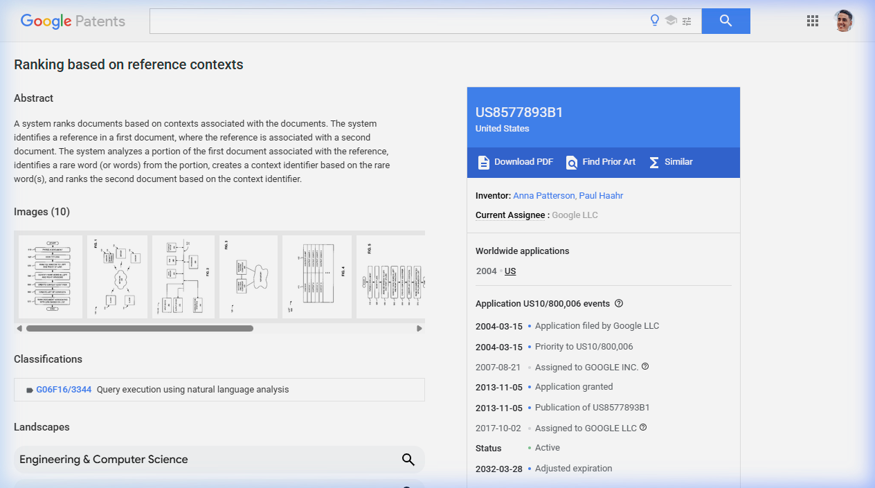 Screenshot of Google Patents showing US8577893B1 — Ranking Based on Reference Contexts, including the abstract describing a system that ranks documents based on contexts associated with references, inventors Anna Patterson and Paul Haahr, assignee Google LLC, filed 2004-03-15, granted 2013-11-05, and Active status with adjusted expiration 2032-03-28